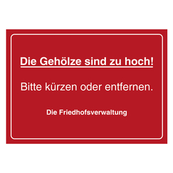 Grabstein Aufkleber "Gehölze zu hoch, kürzen oder entfernen" in verschiedenen Ausführungen