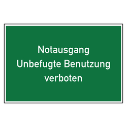 Rettungszeichen Notausgang Unbefugte Benutzung verboten