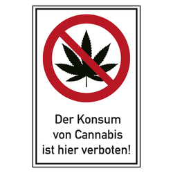 Verbotsschild Der Konsum von Cannabis ist hier verboten Kombischild