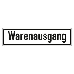 Hinweisschild "Warenausgang" in verschiedenen Ausführungen