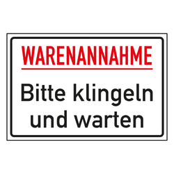 Hinweisschild "Warenannahme - Bitte klingeln und warten" in verschiedenen Ausführungen