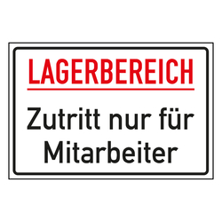 Hinweisschild "Lagerbereich - Zutritt nur für Mitarbeiter" in verschiedenen Ausführungen