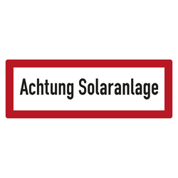 Feuerwehrzeichen Achtung Solaranlage DIN 4066