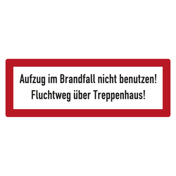 Feuerwehrzeichen Aufzug im Brandfall nicht benutzen! Fluchtweg über Treppenhaus! DIN 4066