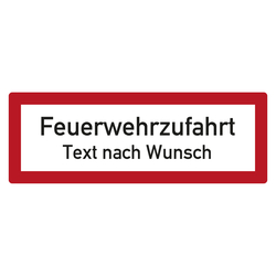 Feuerwehrzeichen Feuerwehrzufahrt mit Wunschtext DIN 4066