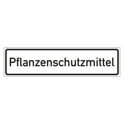 Hinweisschild "Pflanzenschutzmittel" in verschiedenen Ausführungen