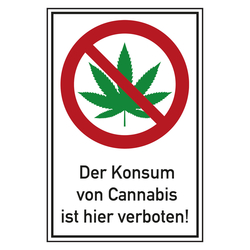 Verbot Zeichen Der Konsum von Cannabis ist hier verboten Kombischild