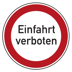 Verbotszeichen Einfahrt verboten