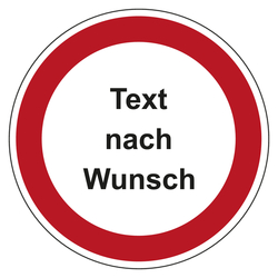 Verbotszeichen mit Wunschtext