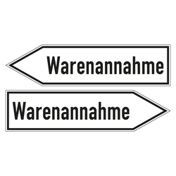 Wegweiser "Warenannahme" in verschiedenen Ausführungen