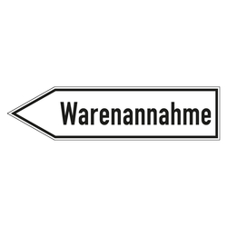 Wegweiser "Warenannahme" in verschiedenen Ausführungen