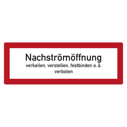 Feuerwehrzeichen Nachströmöffnung verkeilen, verstellen, festbinden o.ä. verboten DIN 4066