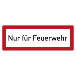 Feuerwehrzeichen Nur für Feuerwehr DIN 4066