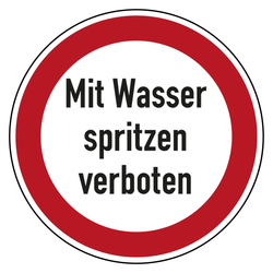 Verbotszeichen Mit Wasser spritzen verboten