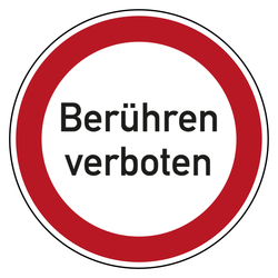 Verbotszeichen Berühren verboten