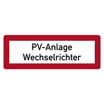 Feuerwehrzeichen PV-Anlage Wechselrichter DIN 4066 Aluminium geprägt 210 x 74 mm Einzelschild