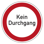 Verbotsschild Hinweisschild "Kein Durchgang" Aluminium Ø 400 mm