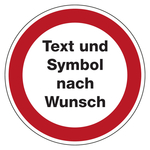 Verbotszeichen "Text/Symbol nach Wunsch"