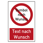 Verbotszeichen mit Wunschsymbol und Wunschtext Kombischild