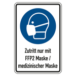 Kombischild Gebotszeichen "Zutritt nur mit FFP2 Maske / medizinischer Maske", Aluminium, 200 x 300 mm, Einzelschild