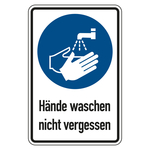 Kombischild Gebotszeichen "Hände waschen nicht vergessen", Folie, 100 x 150 mm, Einzeletikett