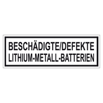 Verpackungskennzeichen BESCHÄDIGTE/DEFEKTE LITHIUM-METALL-BATTERIEN, Folie, 150 x 50 mm, 500 Stück/Rolle