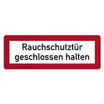 Feuerwehrzeichen Rauchschutztür geschlossen halten DIN 4066 Folie 148 x 52 mm Einzeletikett