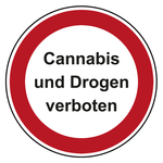 Verbotszeichen Cannabis und Drogen verboten Praxisbewährt