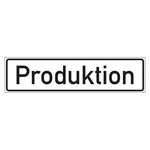 Hinweisschild "Produktion" in verschiedenen Ausführungen