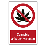 Verbotszeichen Cannabis anbauen verboten Kombischild