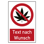 Verbotszeichen Cannabis verboten mit Wunschtext Kombischild