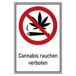 Verbotsschild Cannabis rauchen verboten Kombischild Aluminium Verbundplatte 3 mm 400 x 600 mm Einzelschild
