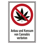 Verbotsschild Anbau und Konsum von Cannabis verboten Kombischild