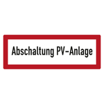 Feuerwehrzeichen Abschaltung PV-Anlage DIN 4066 Folie 297 x 105 mm Einzeletikett