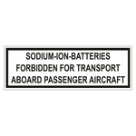 Verpackungskennzeichen SODIUM-ION-BATTERIES FORBIDDEN FOR TRANSPORT ABOARD PASSENGER AIRCRAFT