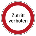 Verbotszeichen Zutritt verboten