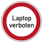 Verbotszeichen Laptop verboten Kunststoff Ø 100 mm Einzelschild