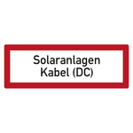 Feuerwehrzeichen Solaranlagen Kabel (DC) DIN 4066